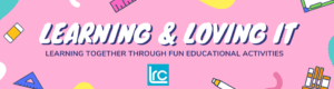 LRC Learning & Loving It